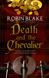 Death and the Chevalier - Robin Blake