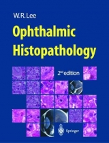 Ophthalmic Histopathology - Lee, W.R.