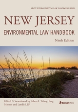 New Jersey Environmental Law Handbook -  Albert I. Telsey