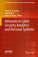 Advances in Cyber Security Analytics and Decision Systems - 