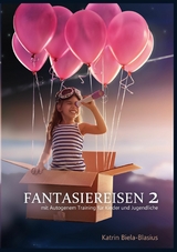 Fantasiereisen 2 - Katrin Biela-Blasius