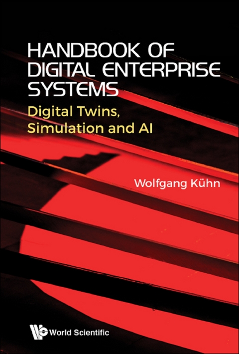 HANDBOOK OF DIGITAL ENTERPRISE SYSTEMS - Wolfgang Kuhn