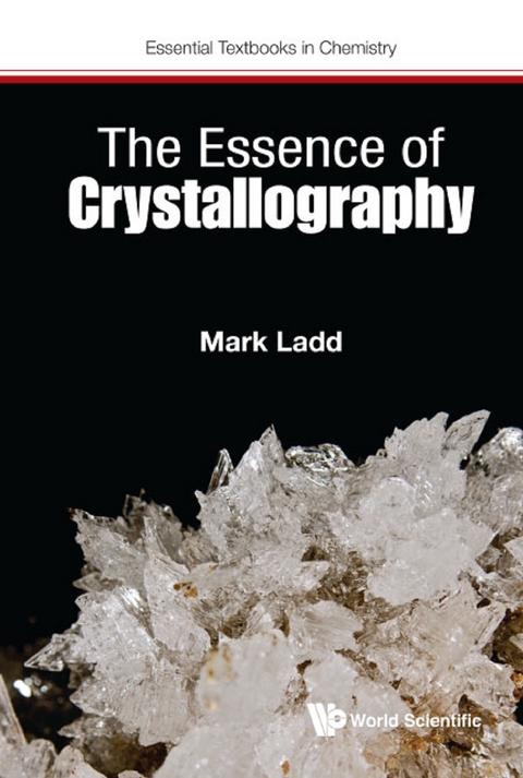 ESSENCE OF CRYSTALLOGRAPHY, THE - Mark Ladd