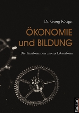 Ökonomie und Bildung - Georg Dr. Röttger