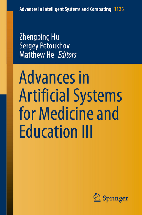 Advances in Artificial Systems for Medicine and Education III - 