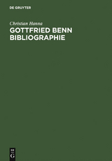 Gottfried Benn Bibliographie - Christian Hanna