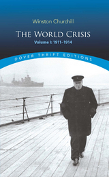 World Crisis, Volume I -  Winston Churchill