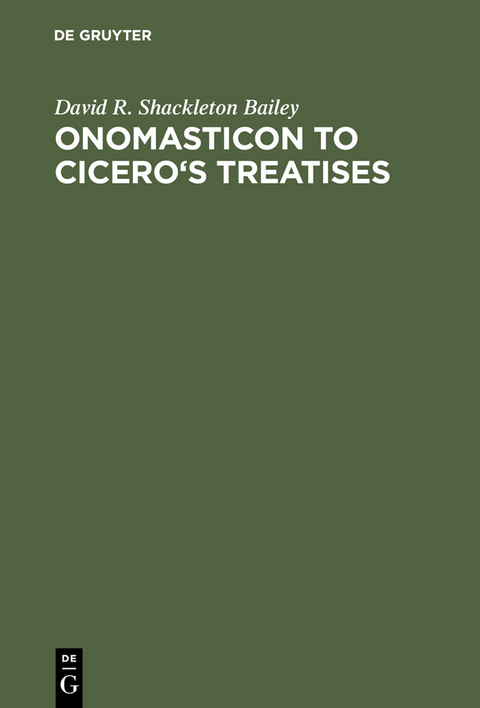 Onomasticon to Cicero's Treatises - David R. Shackleton Bailey