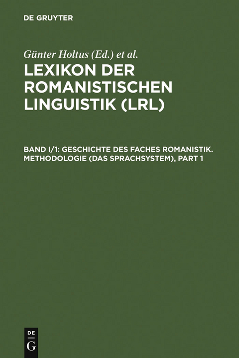 Geschichte des Faches Romanistik. Methodologie (Das Sprachsystem) - 