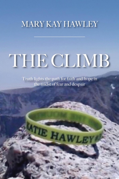 The Climb - Mary Kay Hawley