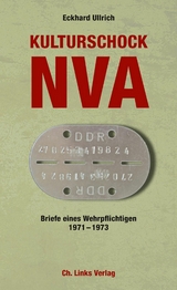 Kulturschock NVA - Eckhard Ullrich