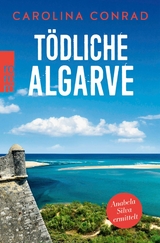 Tödliche Algarve -  Carolina Conrad