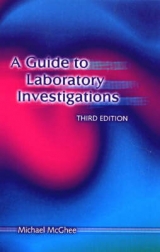 A Guide to Laboratory Investigations, 3rd edition - 