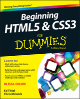 Beginning HTML5 and CSS3 For Dummies - Ed Tittel, Chris Minnick