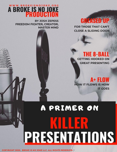 Primer On Killer Presentations -  Joshua Zepess