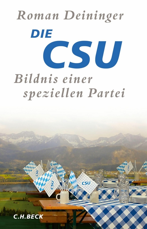 Die CSU - Roman Deininger