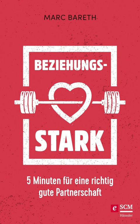 Beziehungsstark -  Marc Bareth