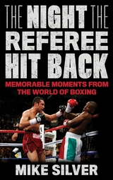 Night the Referee Hit Back -  Mike Silver