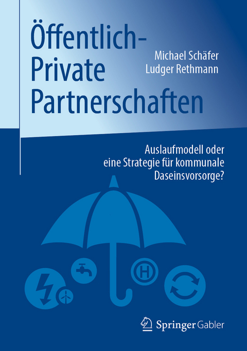 Öffentlich-Private Partnerschaften - Michael Schäfer, Ludger Rethmann