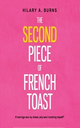 Second Piece of French Toast -  Hilary Arnow Burns