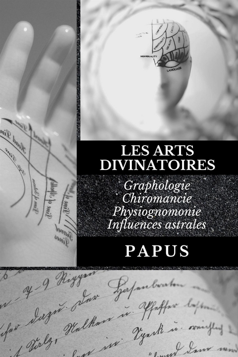 Les Arts Divinatoires -  Papus