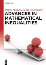 Advances in Mathematical Inequalities - Shigeru Furuichi