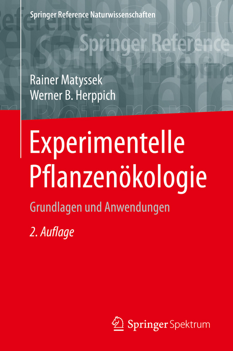 Experimentelle Pflanzenökologie - Rainer Matyssek, Werner B. Herppich