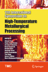 11th International Symposium on High-Temperature Metallurgical Processing - 