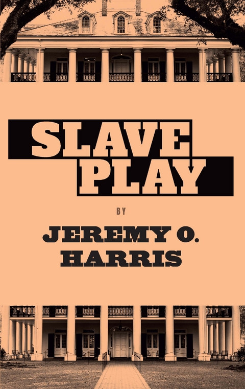 Slave Play - Jeremy O. Harris