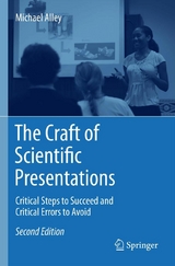 The Craft of Scientific Presentations - Michael Alley