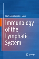 Immunology of the Lymphatic System - 