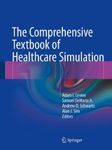 Comprehensive Textbook of Healthcare Simulation - 