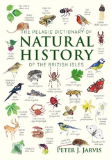 Pelagic Dictionary of Natural History of the British Isles -  Dr. Peter Jarvis