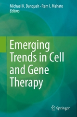 Emerging Trends in Cell and Gene Therapy - 