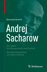 Andrej Sacharow - Gennady Gorelik