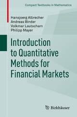 Introduction to Quantitative Methods for Financial Markets - Hansjoerg Albrecher, Andreas Binder, Volkmar Lautscham, Philipp Mayer