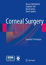 Corneal Surgery - Bruno Zuberbuhler, Stephen Tuft, David Gartry, David Spokes