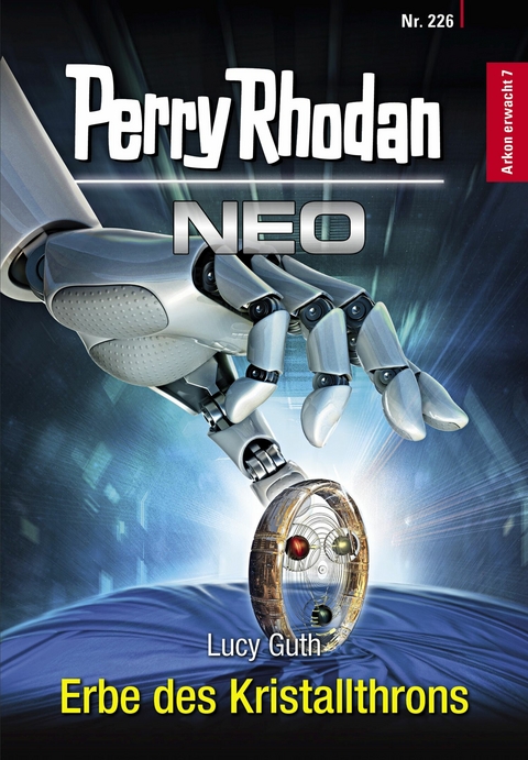 Perry Rhodan Neo 226: Erbe des Kristallthrons - Lucy Guth