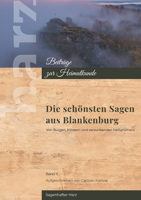 Sagenhaftes Blankenburg - Carsten Kiehne