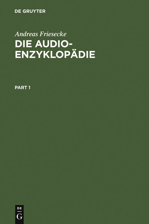 Die Audio-Enzyklopädie - Andreas Friesecke