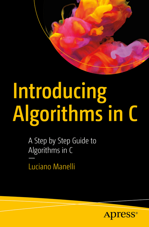 Introducing Algorithms in C - Luciano Manelli