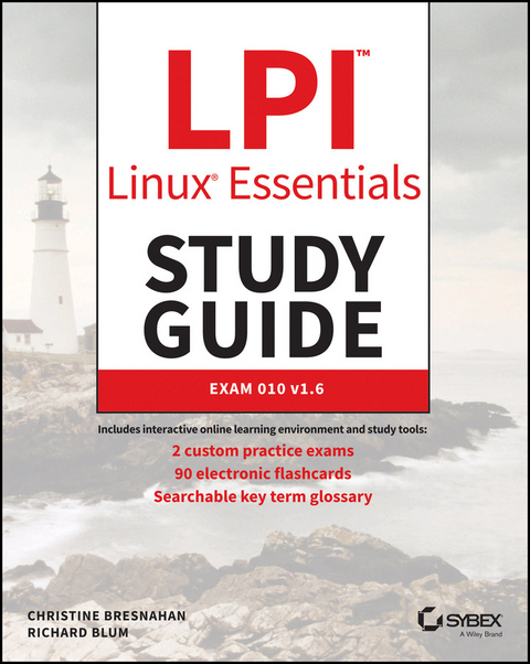 LPI Linux Essentials Study Guide - Christine Bresnahan, Richard Blum