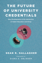 Future of University Credentials -  Sean R. Gallagher