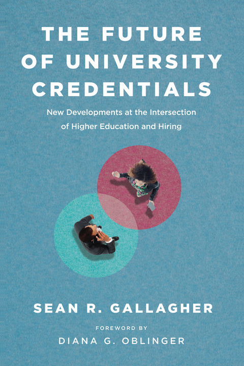 Future of University Credentials -  Sean R. Gallagher