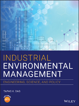 Industrial Environmental Management -  Tapas K. Das