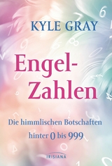 Engel-Zahlen -  Kyle Gray