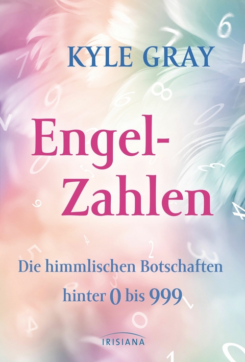 Engel-Zahlen -  Kyle Gray