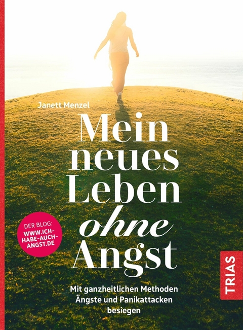 Mein neues Leben ohne Angst - Janett Menzel