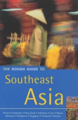 The Rough Guide to Southeast Asia - Rough Guides