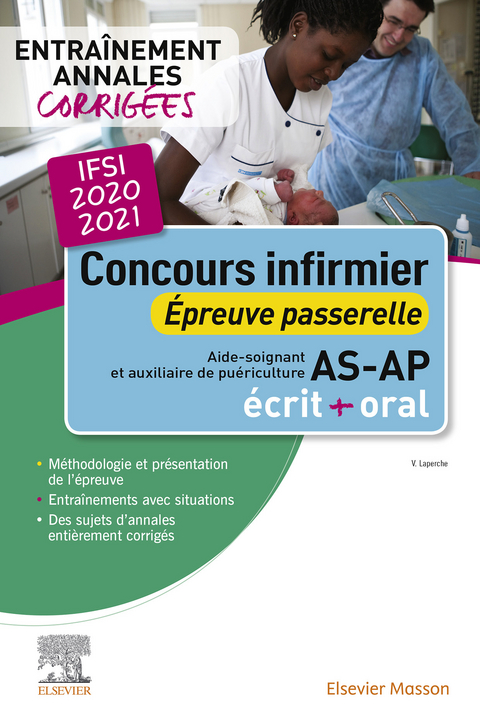 Concours infirmier 2020-2021. Épreuve passerelle pour aide-soignant et auxiliaire de puériculture -  Valerie Laperche